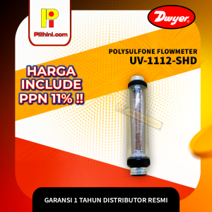Dwyer Series UV-1112-SHD Ultra-View Polysulfone Flowmeter