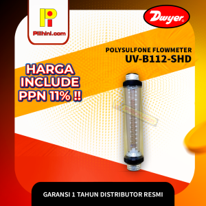 Dwyer Series UV-B112-SHD Ultra-View Polysulfone Flowmeter